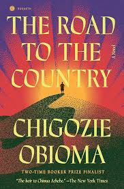 Country: A Novel: Obioma, Chigozie ...