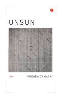 Unsun by Andrew Zawacki